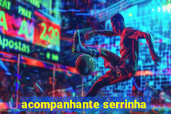 acompanhante serrinha